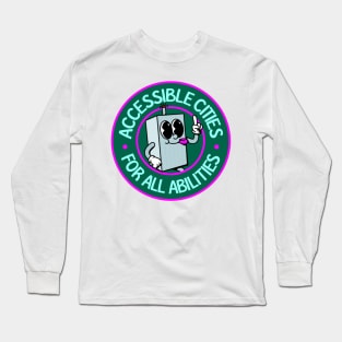 Accessible Cities For All Abilities - Accessibility Long Sleeve T-Shirt